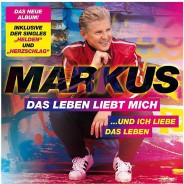 Preisvergleich für Kindermusik: CD Markus - Das Leben Liebt Mich - Und ich Liebe Das Leben Hörbuch