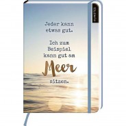 Preisvergleich für Schulbedarf: myNOTES Notizbuch A5: Jeder kann etwas gut. Ich zum Beispiel kann gut am Meer sitzen